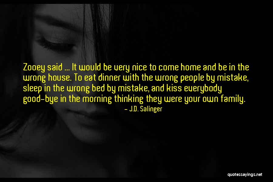 Kiss You Good Morning Quotes By J.D. Salinger