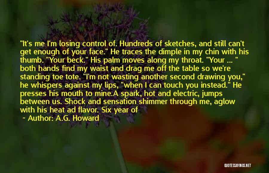 Kiss Your Face Quotes By A.G. Howard