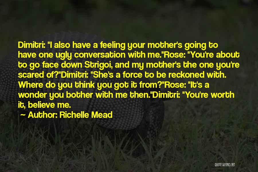 Kiss Your Face Quotes By Richelle Mead