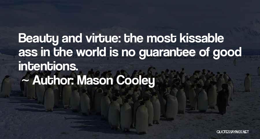 Kissable Quotes By Mason Cooley