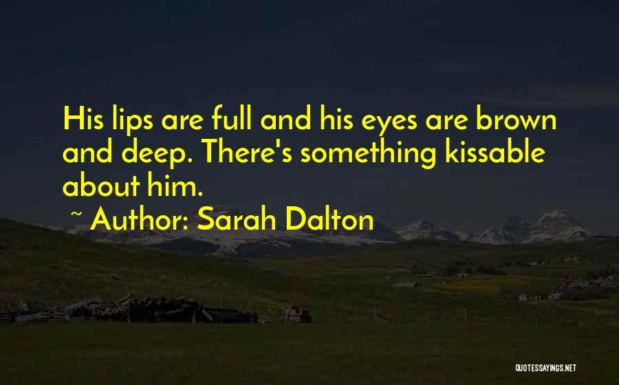 Kissable Quotes By Sarah Dalton