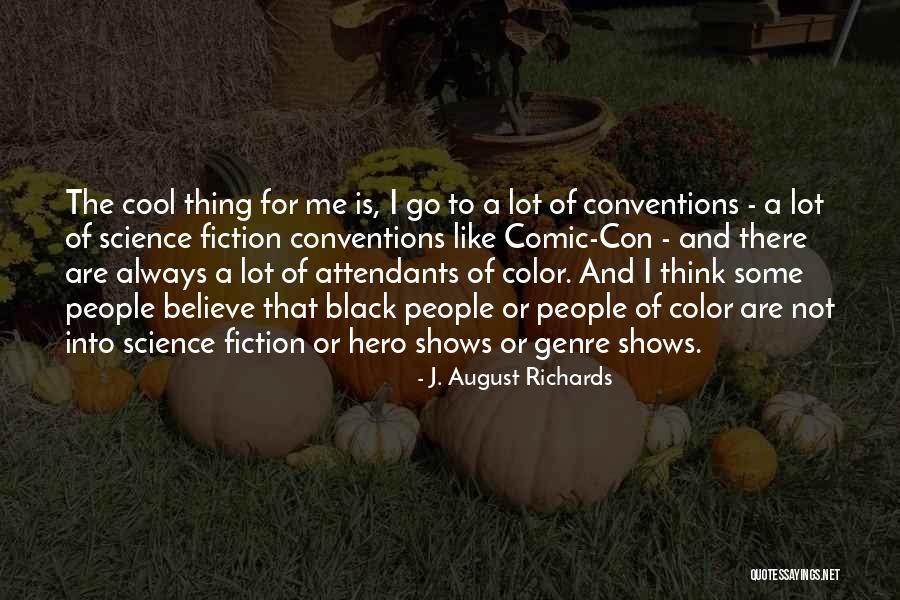 Kissat 3sk Quotes By J. August Richards Kissat 3sk Quotes By J. August Richards
