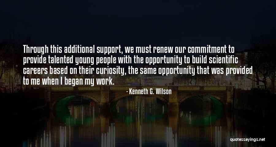 Kissd Quotes By Kenneth G. Wilson Kissd Quotes By Kenneth G. Wilson