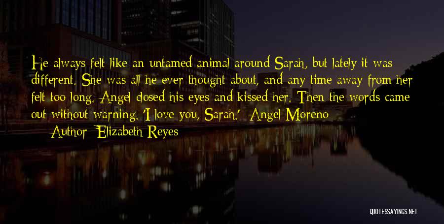 Kissed By Angel Quotes By Elizabeth Reyes