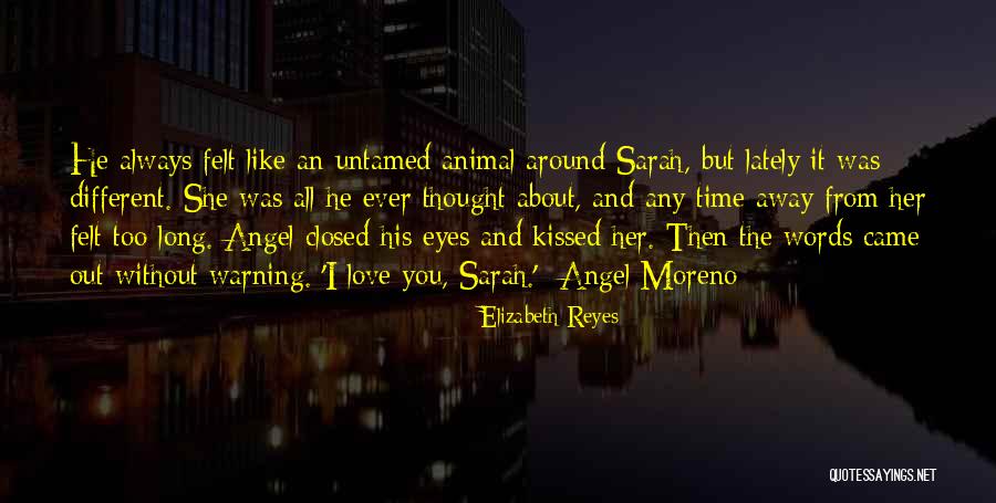 Kissed By Angel Quotes By Elizabeth Reyes