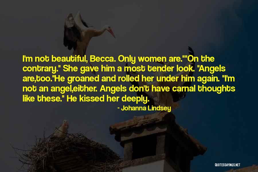 Kissed By Angel Quotes By Johanna Lindsey