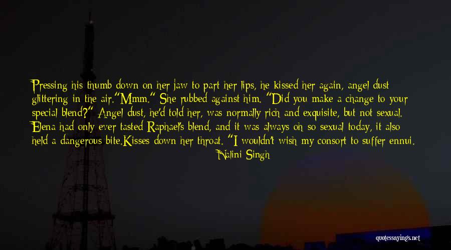 Kissed By Angel Quotes By Nalini Singh