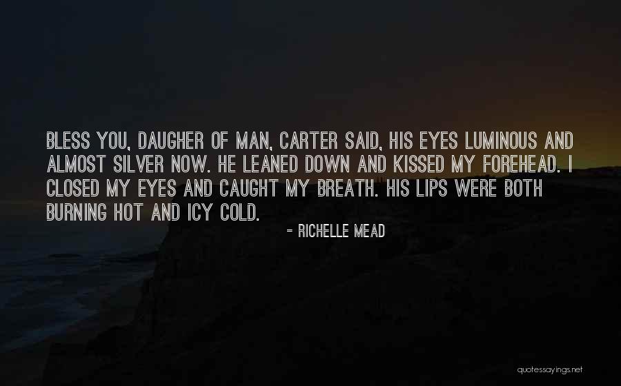 Kissed By Angel Quotes By Richelle Mead