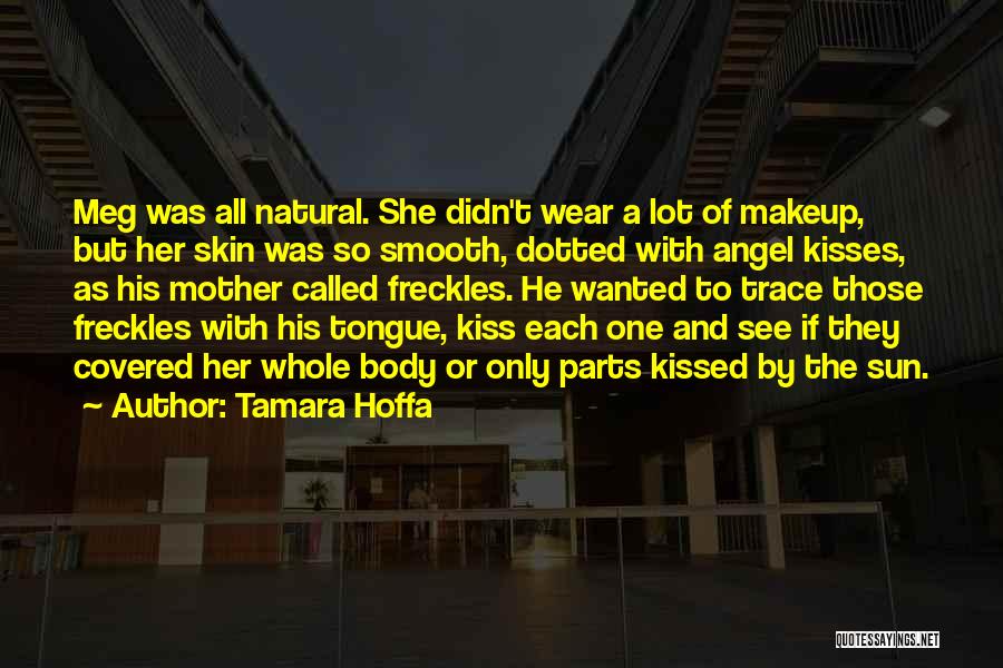 Kissed By Angel Quotes By Tamara Hoffa