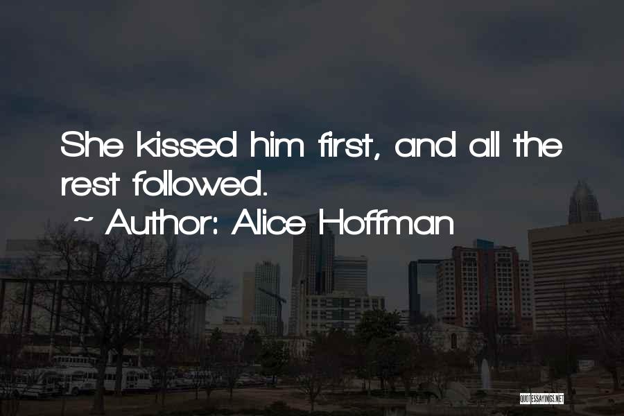 Kissed Quotes By Alice Hoffman