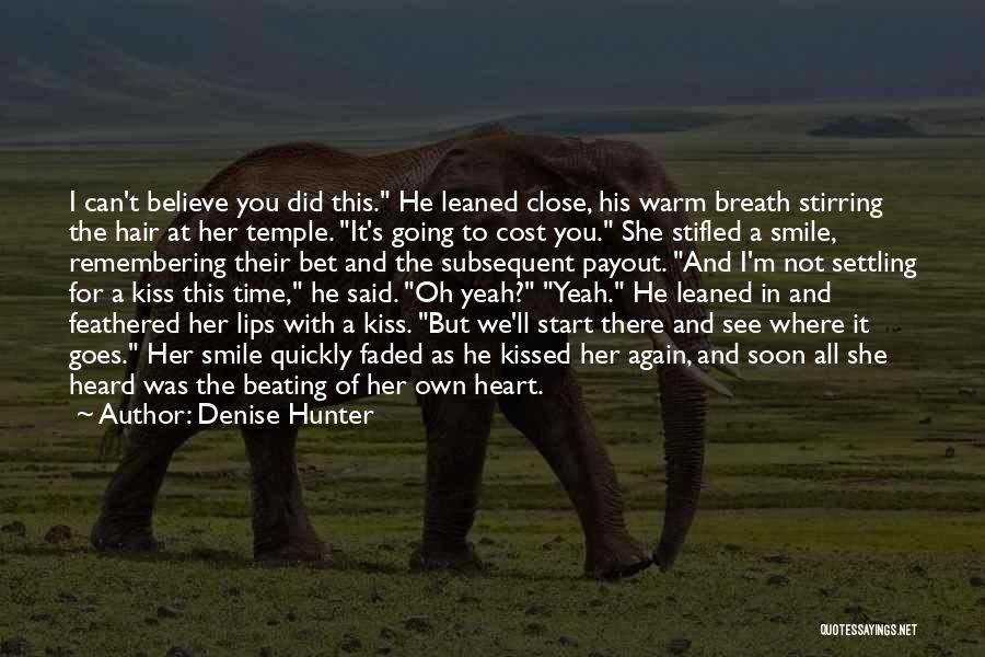 Kissed Quotes By Denise Hunter
