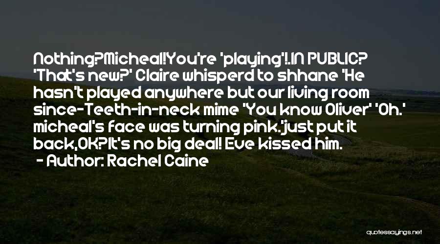 Kissed Quotes By Rachel Caine