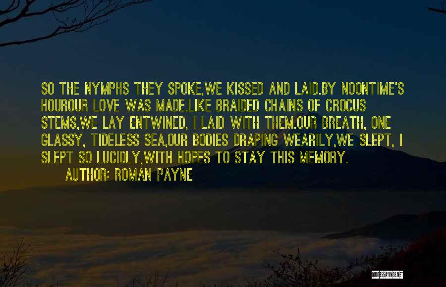 Kissed Quotes By Roman Payne