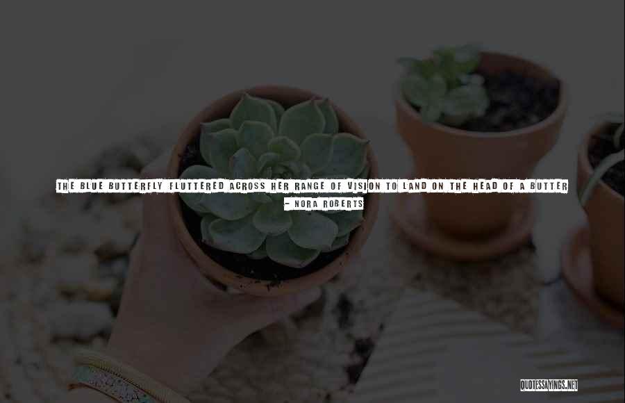 Kissell Law Quotes By Nora Roberts Kissell Law Quotes By Nora Roberts