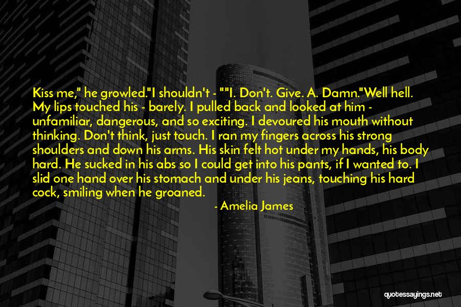 Kisses And Lips Quotes By Amelia James