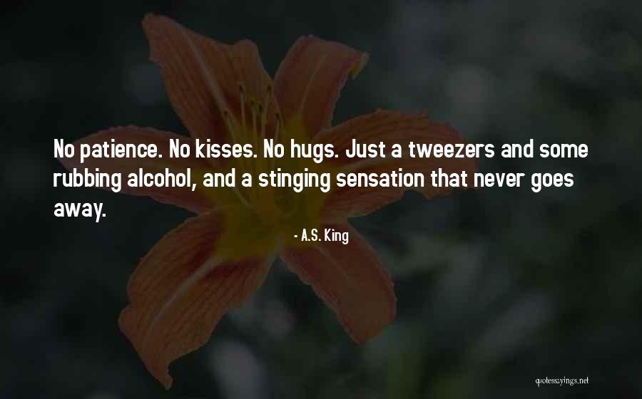 Kisses And Quotes By A.S. King Kisses And Quotes By A.S. King