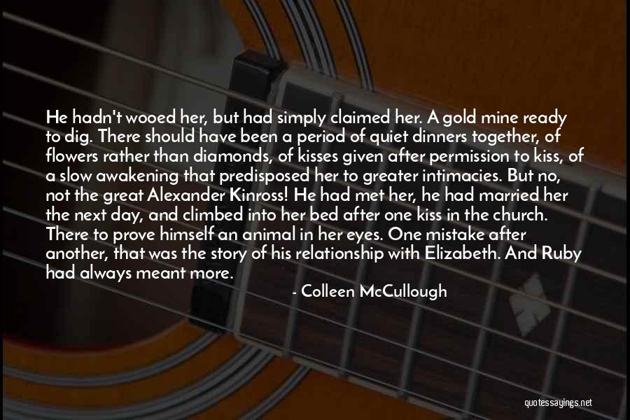 Kisses And Quotes By Colleen McCullough Kisses And Quotes By Colleen McCullough