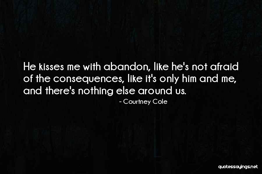 Kisses And Quotes By Courtney Cole Kisses And Quotes By Courtney Cole