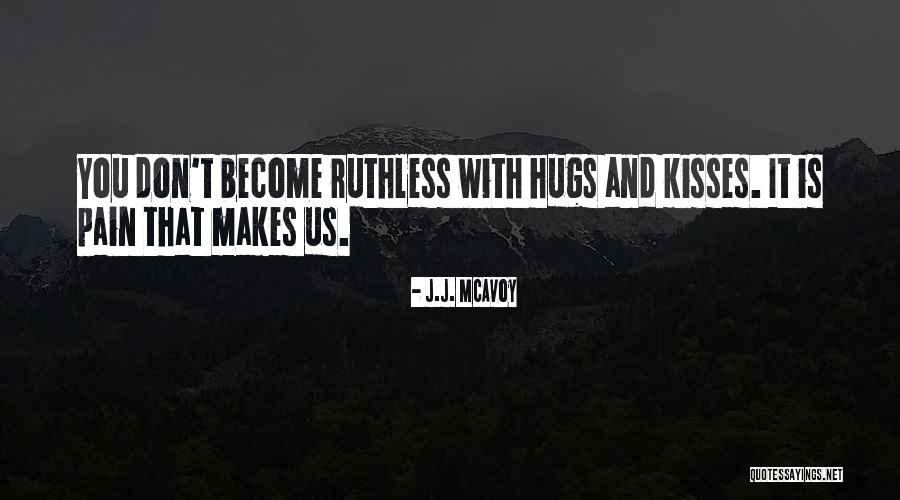 Kisses And Quotes By J.J. McAvoy