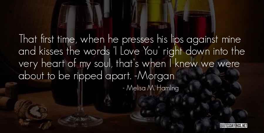 Kisses And Quotes By Melisa M. Hamling Kisses And Quotes By Melisa M. Hamling