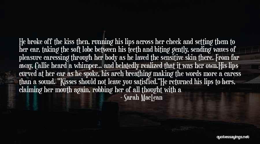 Kisses And Quotes By Sarah MacLean Kisses And Quotes By Sarah MacLean