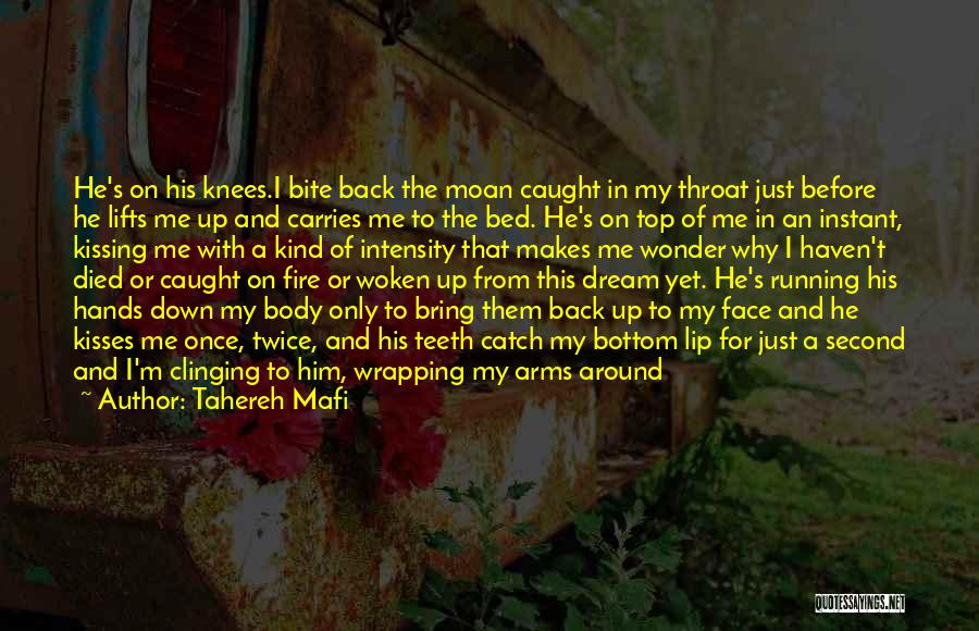 Kisses And Teeth Quotes By Tahereh Mafi