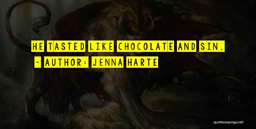Kisses Chocolate Quotes By Jenna Harte