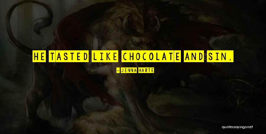 Kisses Chocolate Quotes By Jenna Harte