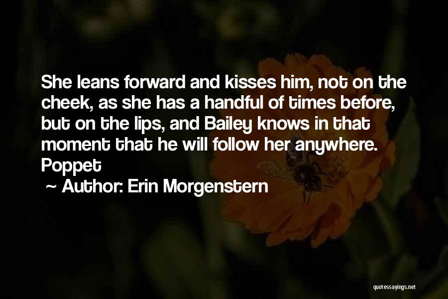 Kisses On The Cheek Quotes By Erin Morgenstern