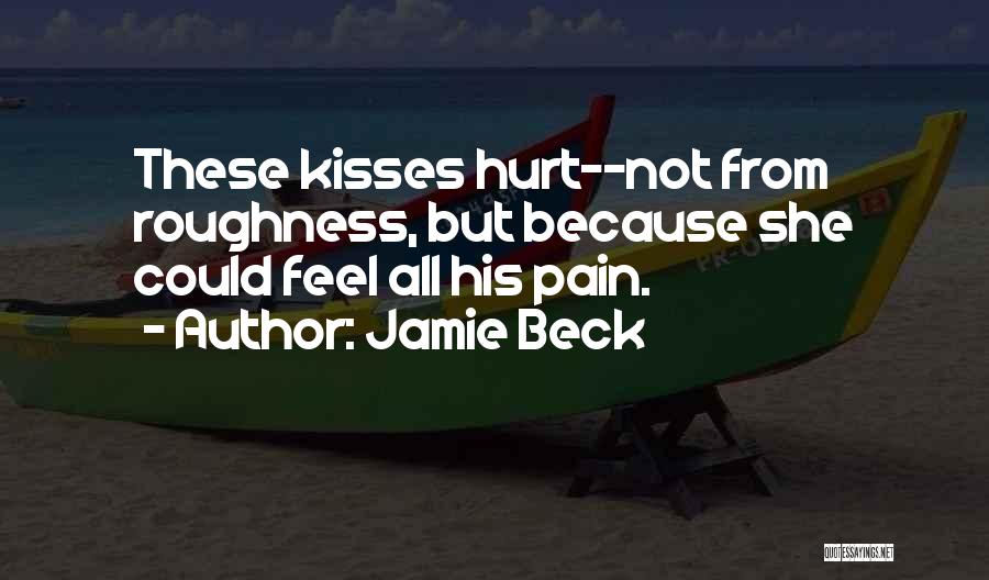 Kisses Quotes By Jamie Beck
