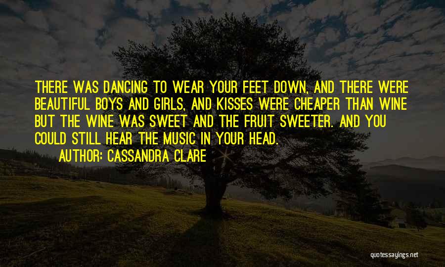 Kisses Sweeter Than Wine Quotes By Cassandra Clare