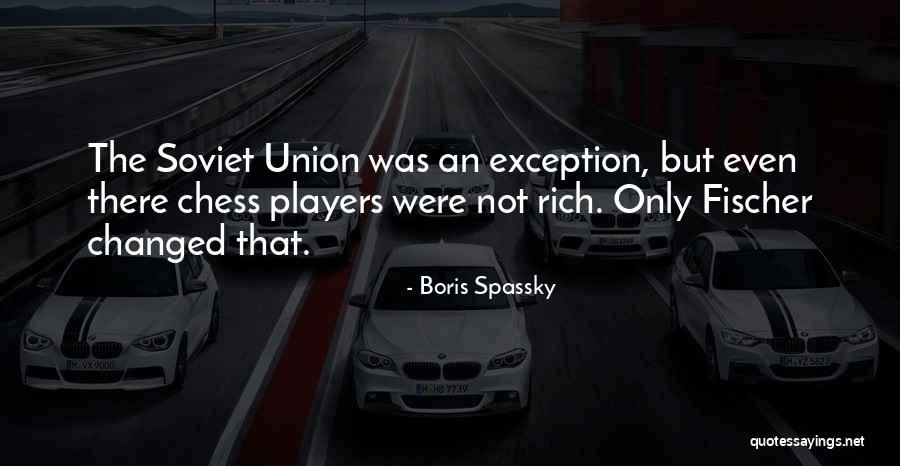 Kissesdownlow Quotes By Boris Spassky Kissesdownlow Quotes By Boris Spassky