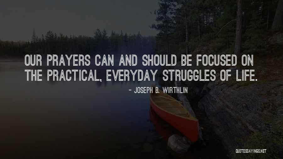 Kissesdownlow Quotes By Joseph B. Wirthlin Kissesdownlow Quotes By Joseph B. Wirthlin
