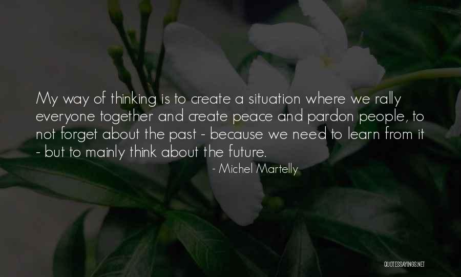 Kissima Damaeth Quotes By Michel Martelly