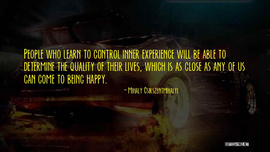 Kissima Damaeth Quotes By Mihaly Csikszentmihalyi