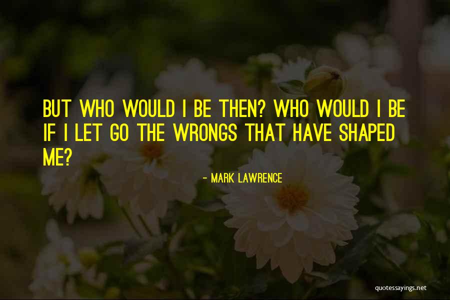 Kissima Drammeh Quotes By Mark Lawrence Kissima Drammeh Quotes By Mark Lawrence