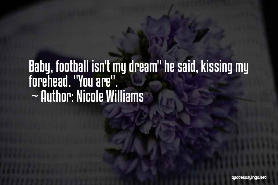 Kissing A Baby Quotes By Nicole Williams