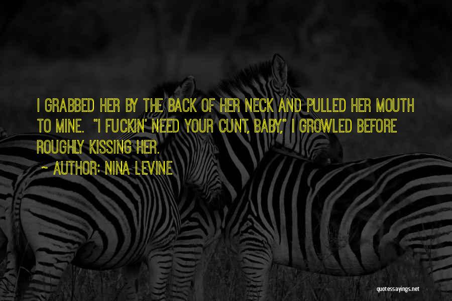 Kissing A Baby Quotes By Nina Levine