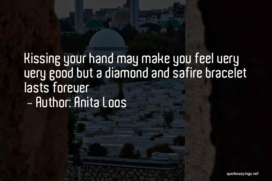 Kissing A Hand Quotes By Anita Loos