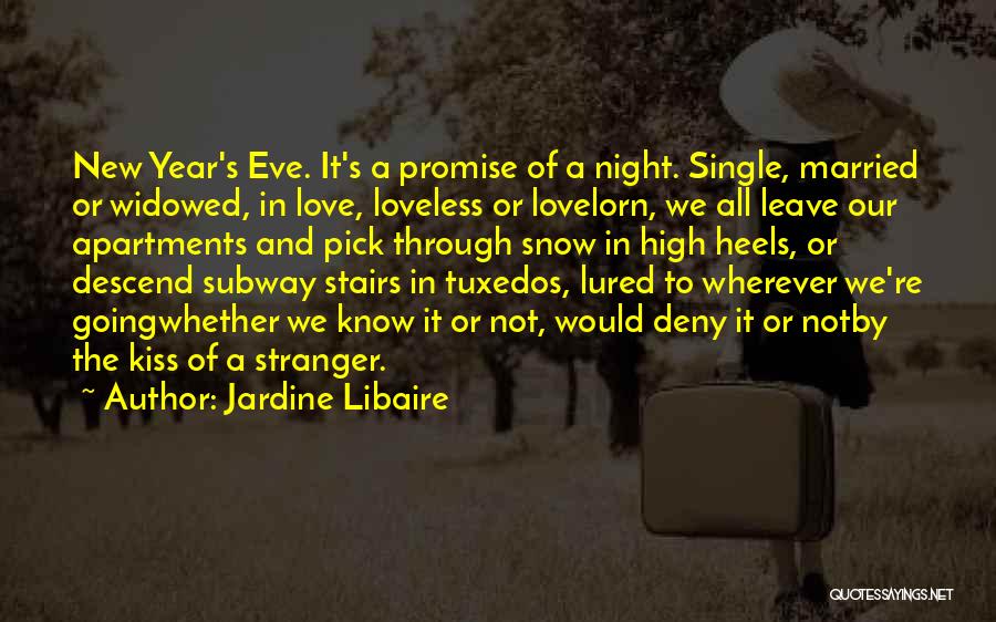 Kissing A Stranger Quotes By Jardine Libaire