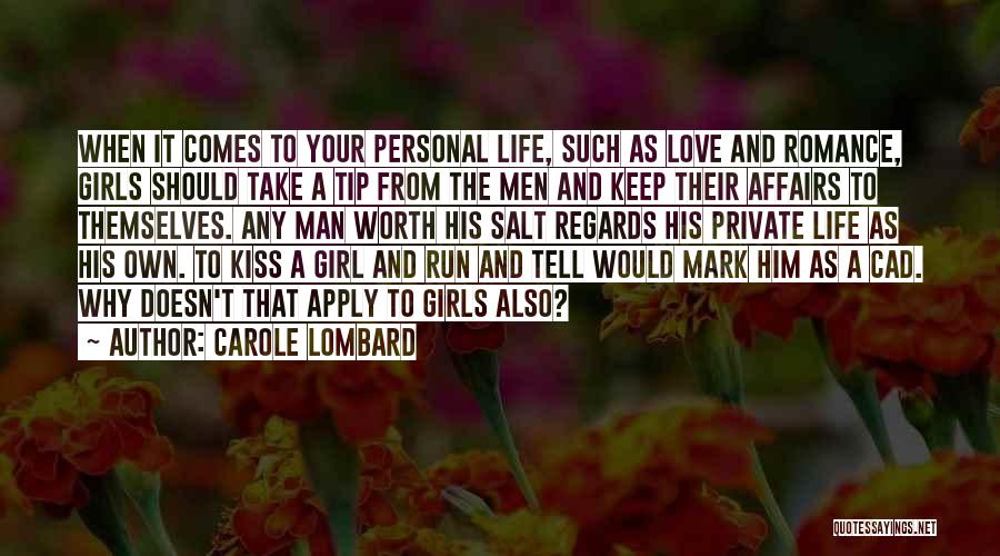 Kissing And Life Quotes By Carole Lombard