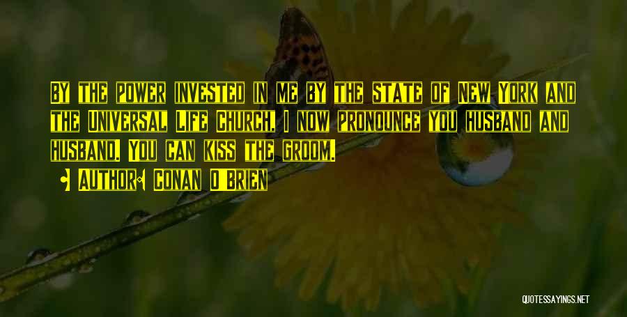 Kissing And Life Quotes By Conan O'Brien
