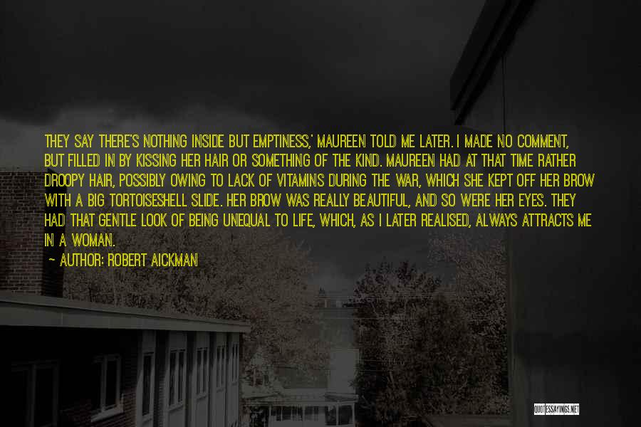 Kissing And Life Quotes By Robert Aickman