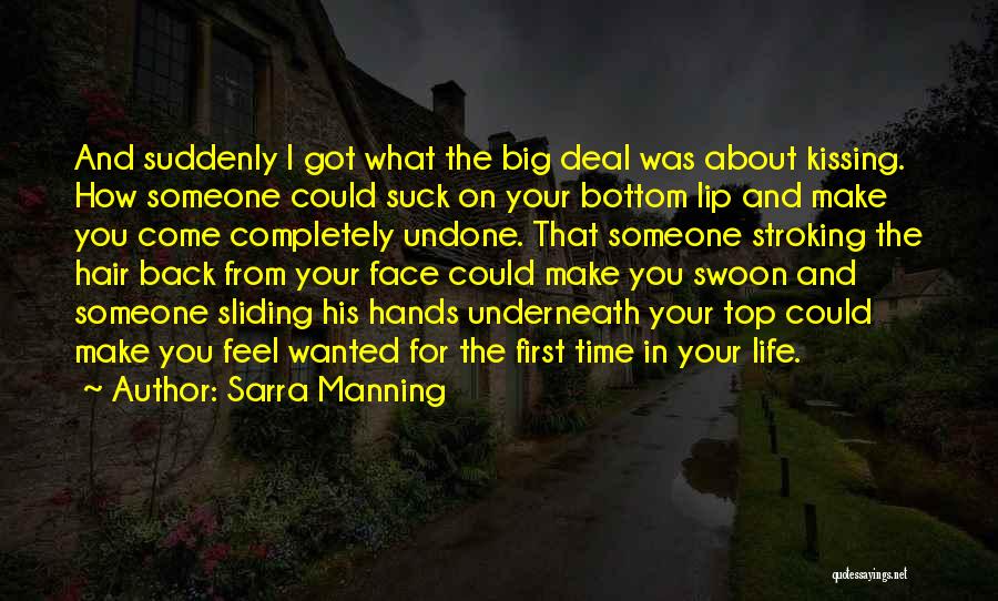 Kissing And Life Quotes By Sarra Manning