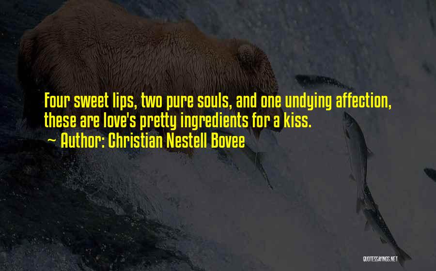 Kissing And Souls Quotes By Christian Nestell Bovee