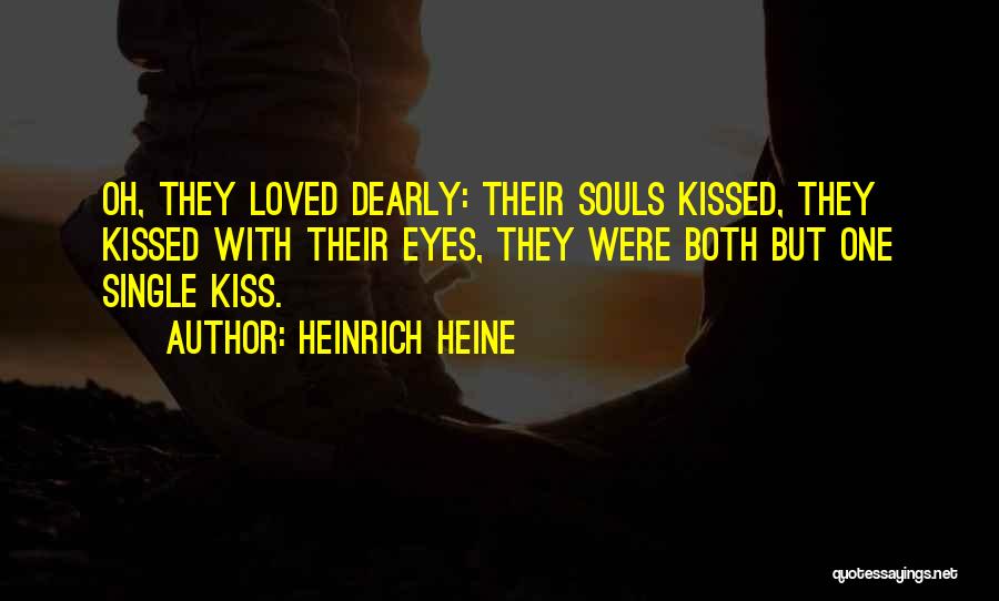 Kissing And Souls Quotes By Heinrich Heine