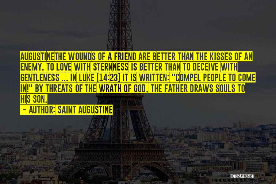 Kissing And Souls Quotes By Saint Augustine