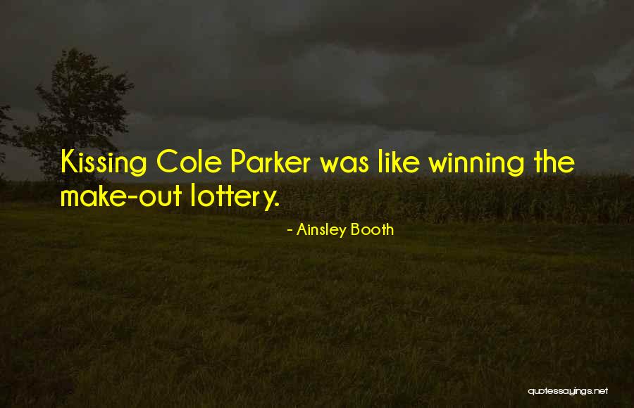 Kissing Booth Quotes By Ainsley Booth Kissing Booth Quotes By Ainsley Booth