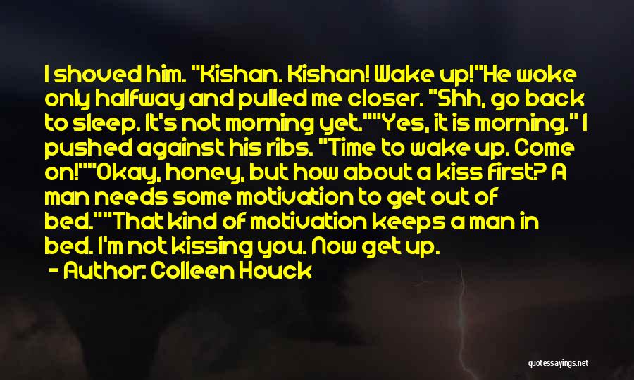 Kissing For The First Time Quotes By Colleen Houck