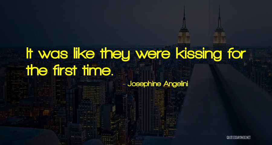 Kissing For The First Time Quotes By Josephine Angelini